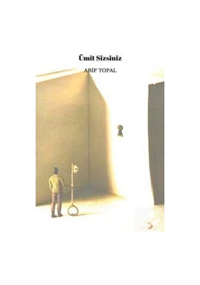 Ümit Sizsiniz / Arif Topal