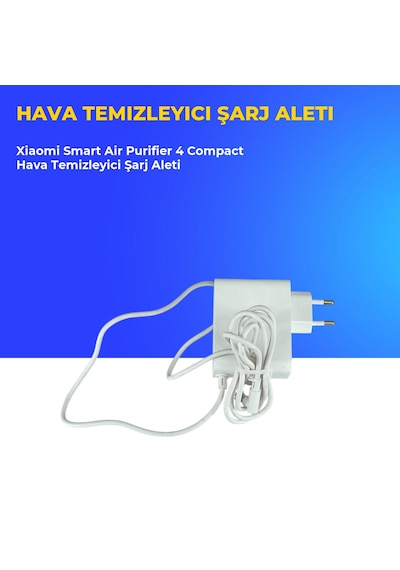 Xiaomi Smart Air Purifier 4 Compact Hava Temizleyici Şarj Aleti
