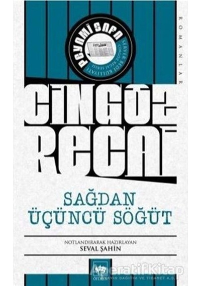 Cingöz Recai-Sağdan Üçüncü Söğüt - Peyami Safa - Ötüken Neşriyat