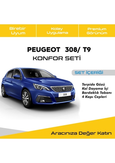 Peugeot (Pejo) 308/T9 Konfor Seti