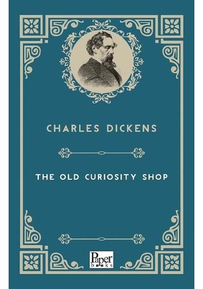 The Old Curiosity Shop - Charles Dickens - Paper Books