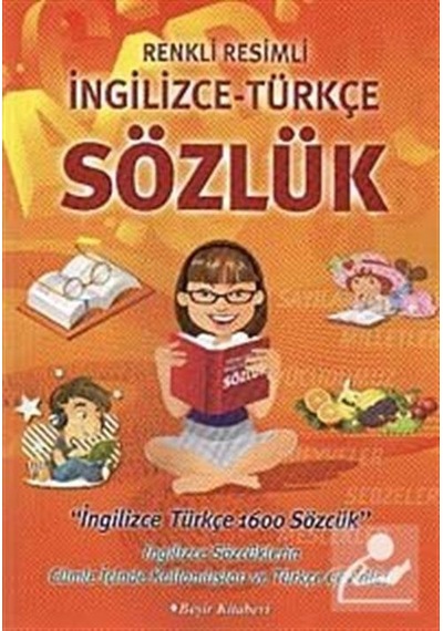 Renkli Resimli Ingilizce-Türkçe Sözlük / Itır Yıldız