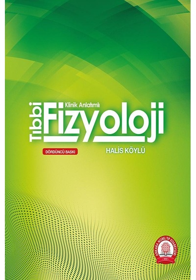 Tıbbi Fizyoloji Klinik Anlatımlı