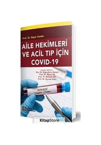 Aile Hekimleri Ve Acil Tıp Için Covid - 19- İstanbul Tıp Kitabevi