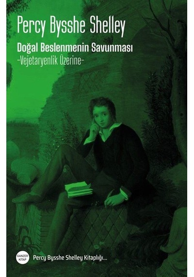 Doğal Beslenmenin Savunması / Percy Bysshe Shelley