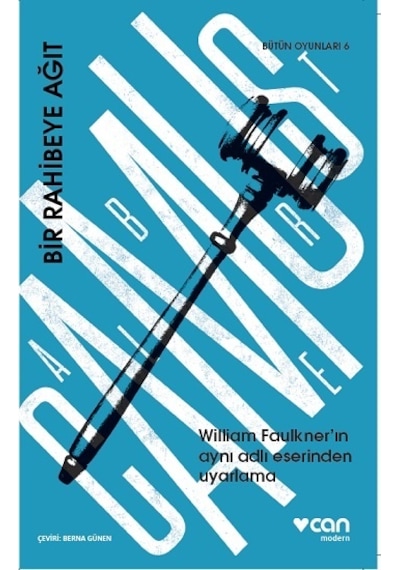 Bir Rahibeye Ağıt - Bütün Oyunları 6 - Albert Camus - Can Yayınları
