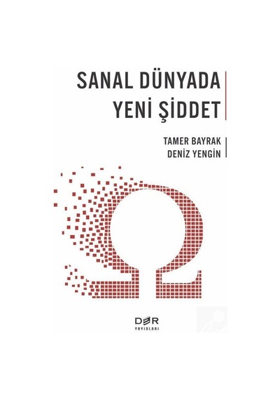 Sanal Dünyada Yeni Şiddet / Tamer Bayrak