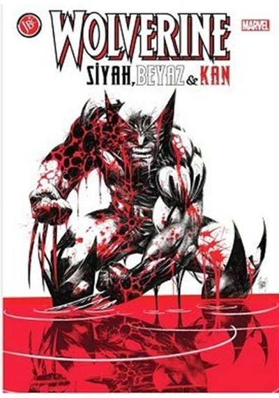 Wolverine: Siyah, Beyaz, Kan / Kolektif