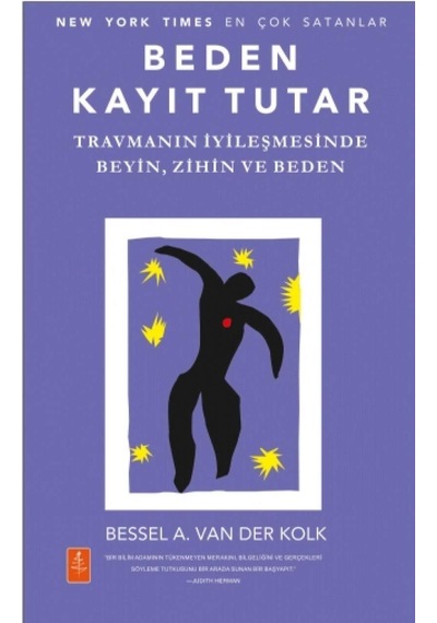 Beden Tutar: Travmanın İyileşmesinde Beyin, Zihin Ve Beden Sku: Mırstk306a08d792