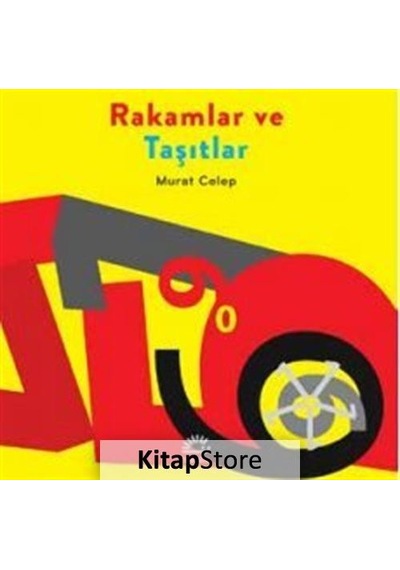 Kitapstore Rakamlar ve Taşıtlar / Murat Celep