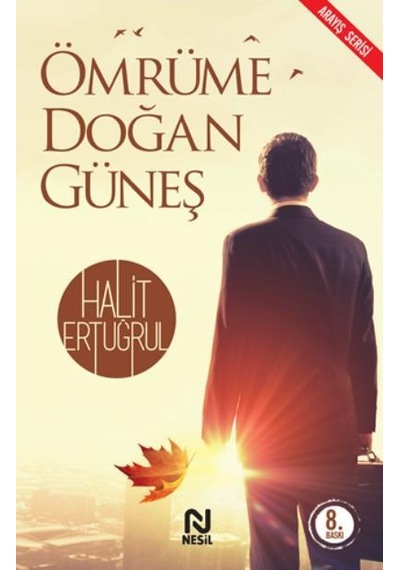 Ömrüme Doğan Güneş - Halit Ertuğrul - Nesil Yayınları