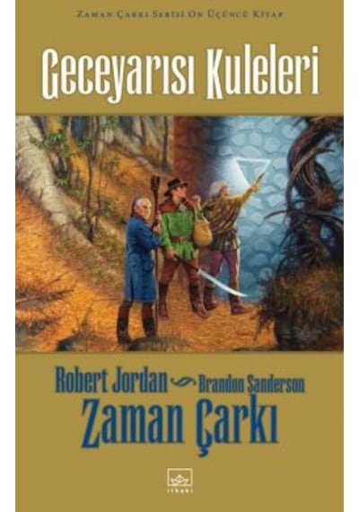 Geceyarısı Kuleleri Zaman Çarkı 13 + Zaman Çarkı Serisi 13: Geceyarısı Kuleleri Ciltli