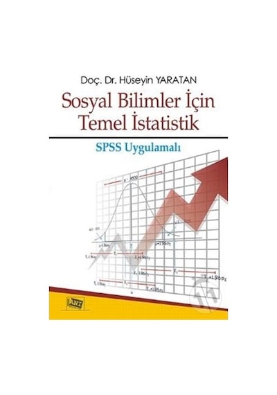Sosyal Bilimler İçin Temel İstatistik - Hüseyin Yaratan - Anı Yayıncılık