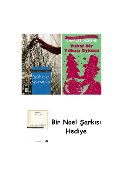 İsfahan In Gözyaşları + Tuhaf Bir Yılbaşı Öyküsü + Bir Noel Şarkısı