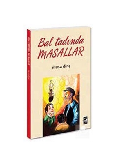 Bal Tadında Masallar / Musa Dinç