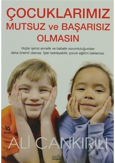 Zafer Grubu Çocuklarımız Mutsuz ve Başarısız Olmasın