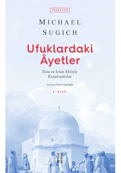 Ufuklardaki Ayetler - Michael Sugich - Ketebe