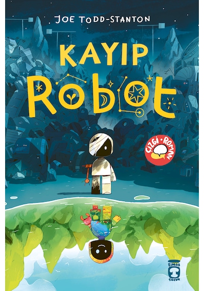 Kayıp Robot - Timaş Çocuk