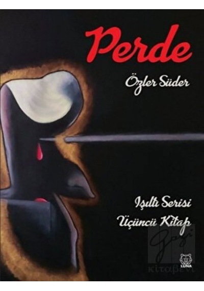 Perde - Işıltı Serisi 3. Kitap Luna Yayınları - Luna Yayınları