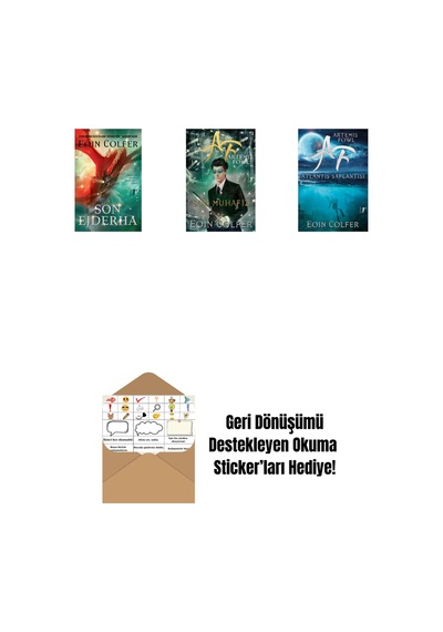 Son Ejderha + Artemis Fowl 8 - Son Muhafız + Artemis Fowl 7 - Atlantis Saplantısı + Okuma Sticker'ları