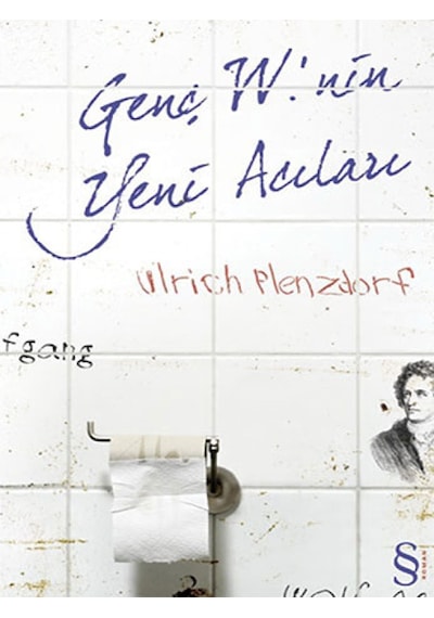 Genç W.'nin Yeni Acıları - Ulrich Plenzdorf - Everest Yayınları