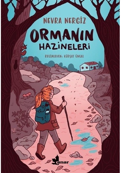Ormanın Hazineleri - Nevra Nergiz - Çınar Yayınları