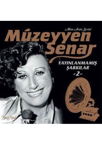 Müzeyyen Senar Yayınlanmamış Şarkılar 2 Plak