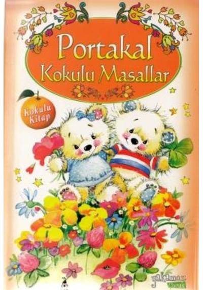 Portakal Kokulu Masallar