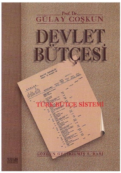 Devlet Bütçesi Türk Bütçe Sistemi - Gülay Coşkun