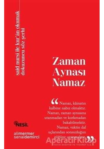 Zaman Aynası Namaz  - Senai Demirci  -  Ali Mermer  - Nesil Yayınları