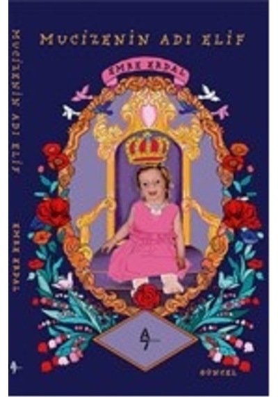 Mucizenin Adı Elif - Emre Erdal - A7 Kitap