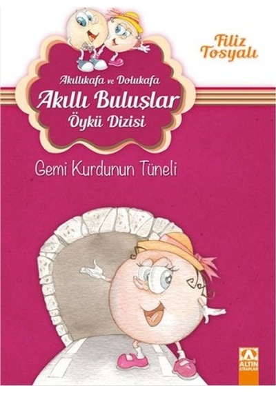 Akıllıkafa Ve Dolukafa Akıllı Buluşlar Öykü Dizisi - Gemi Kurdunun Tüneli - Ndcj-652178