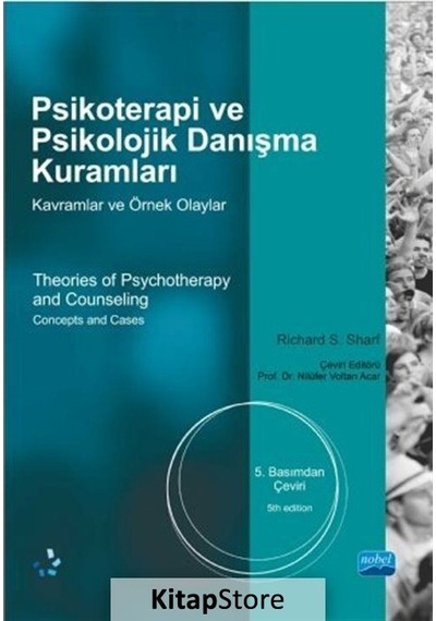 Psikoterapi ve Psikolojik Danışma Kuramları / Richard S. Sharf