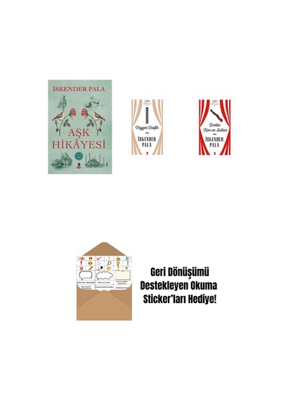 Aşk Hikâyesi + Neyzen Tevfik Ciltli + Darbe: Kan Ve Sultan Ciltli + Okuma Sticker'ları