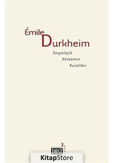 Sosyolojik Yöntemin Kuralları / Emile Durkheim N11.9012