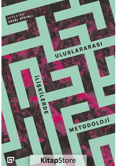 Uluslararası İlişkilerde Metodoloji- Koç Üniversitesi Yayınları