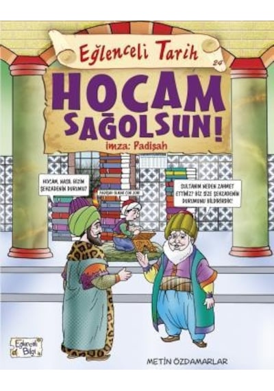 Hocam Sağolsun Imza Padişah-Metin Özdamarlar - Eğlenceli Bilgi