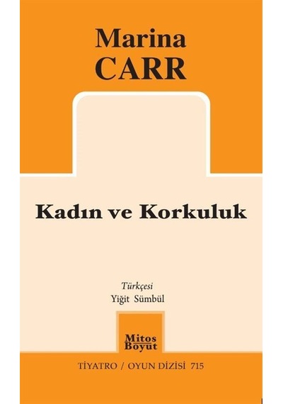 Kadın Ve Korkuluk / Marina Carr