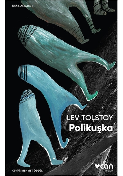 Polikuşka -Lev Nikolayeviç Tolstoy -  Can Yayınları