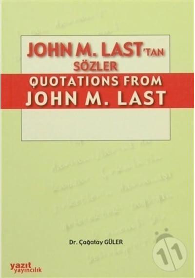 John M. Last'tan Quotations From John M. Last - Çağatay Güler - Yazıt Yayıncılık