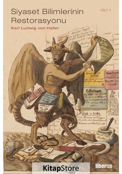 Siyaset Bilimlerinin Restorasyonu - Cilt 1 - Karl Ludwig Von Haller - Liberus