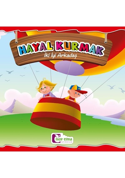 İki İyi Arkadaş - Hayal Kurmak - Qhdh-620723