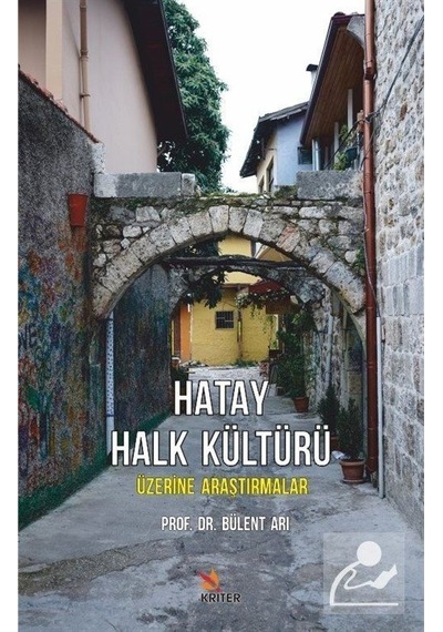 Mercankitap Hatay Halk Kültürü Üzerine Araştırmalar / Bülent Arı
