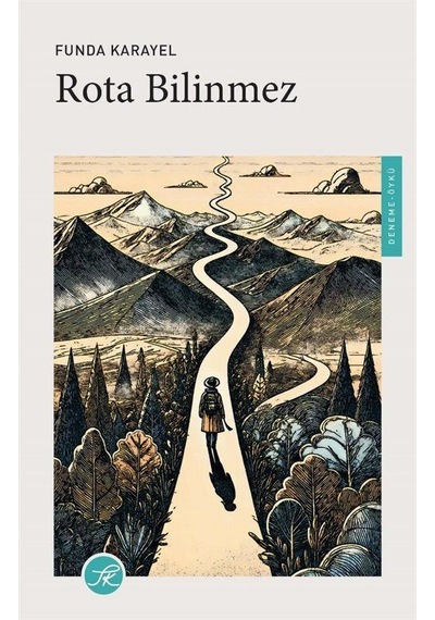 Rota Bilinmez / Funda Karayel