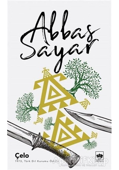 Çelo - Abbas Sayar - Ötüken Neşriyat