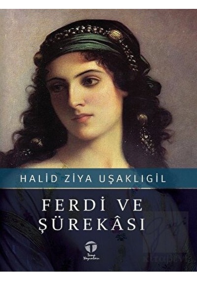 Ferdi ve Şürekası - Halid Ziya Uşaklıgil - Tema Yayınları