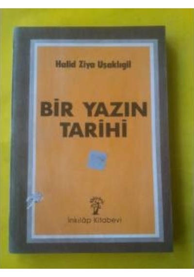 Bir Yazın Tarihi Halid Ziya Uşaklıgil