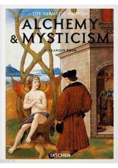 Alchemy & Mysticism - Alexander Roob - Taschen