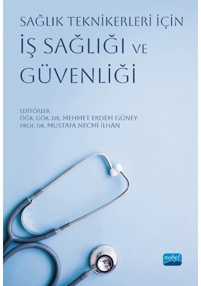 Sağlık Teknikerleri İçin İş Sağlığı Ve Güvenliği