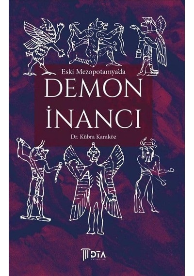 Eski Mezopotamya'da Demon İnancı Sku: Zeusstk0b1b8c8349